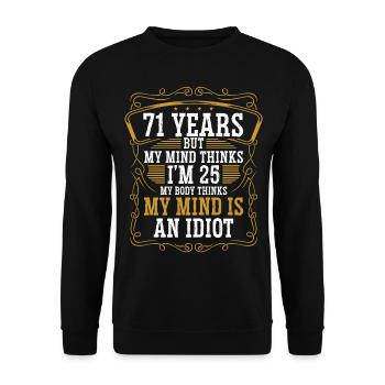 71 Year Old Funny Birthday Idea Humor 71 Birthday - Unisex Sweatshirt - black - Front - Alina (178cm) & Michal (187cm)