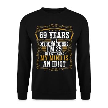 69 ans Drôle d’anniversaire Idée Humour 69 Anniversaire - Sweat-shirt Unisexe - noir - Devant - Alina (178cm) & Michal (187cm)