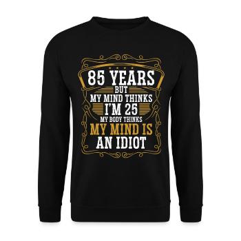 85 ans Drôle d’anniversaire Idée Humour 85 Anniversaire - Sweat-shirt Unisexe - noir - Devant - Alina (178cm) & Michal (187cm)