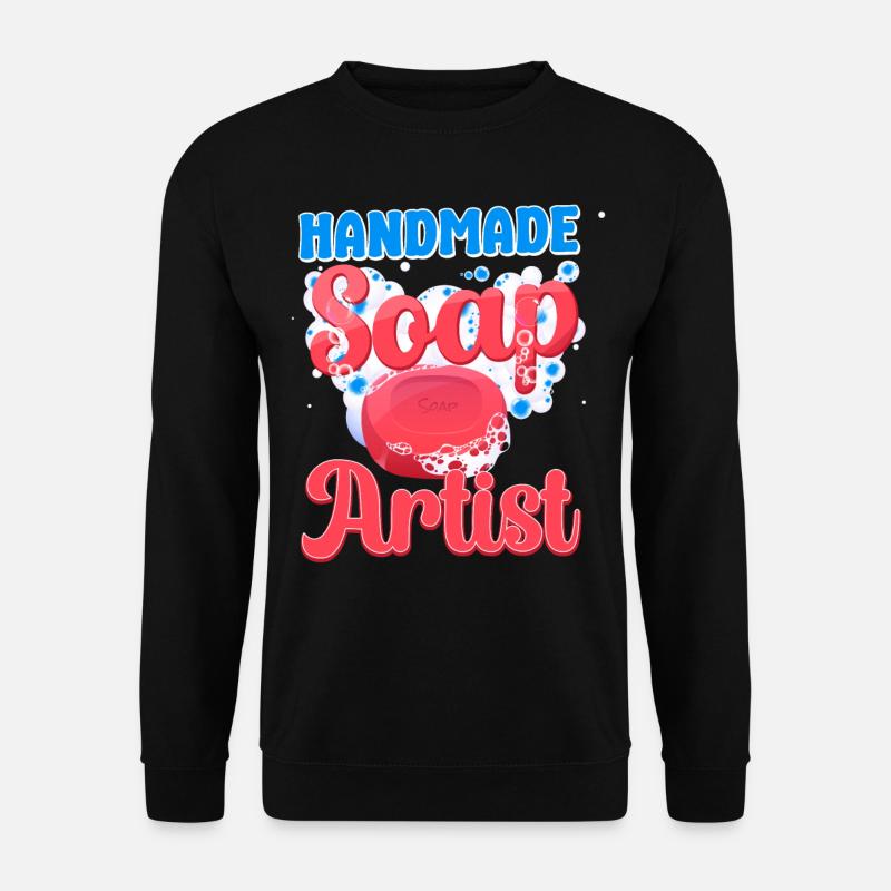 Soap Making Crafting Handmade Soap - Unisex Pullover - Schwarz