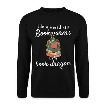 In A World Of Bookworms Be A Book Dragon - Funny - Unisex Pullover - Schwarz - Vorne - Alina (178cm) & Michal (187cm)