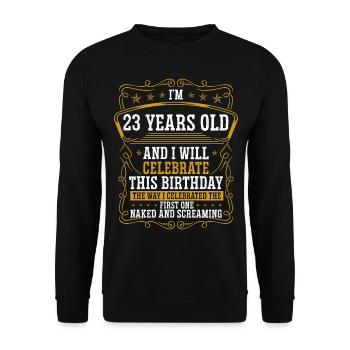 23 Anniversaire Drôle d’anniversaire Idée Humour 23 ans - Sweat-shirt Unisexe - noir - Devant - Alina (178cm) & Michal (187cm)