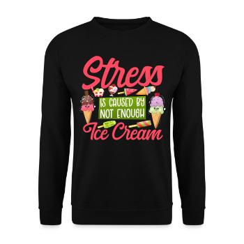 Ice Cream Cone Popsicle Stress Is - Unisex Sweatshirt - black - Front - Alina (178cm) & Michal (187cm)