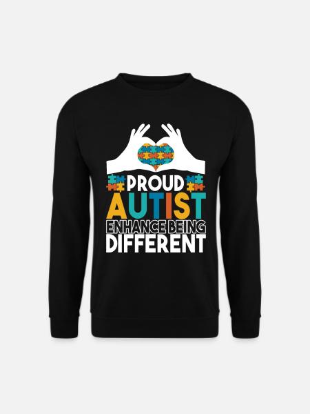 Autistic Autism Autistic - Unisex Sweatshirt - black