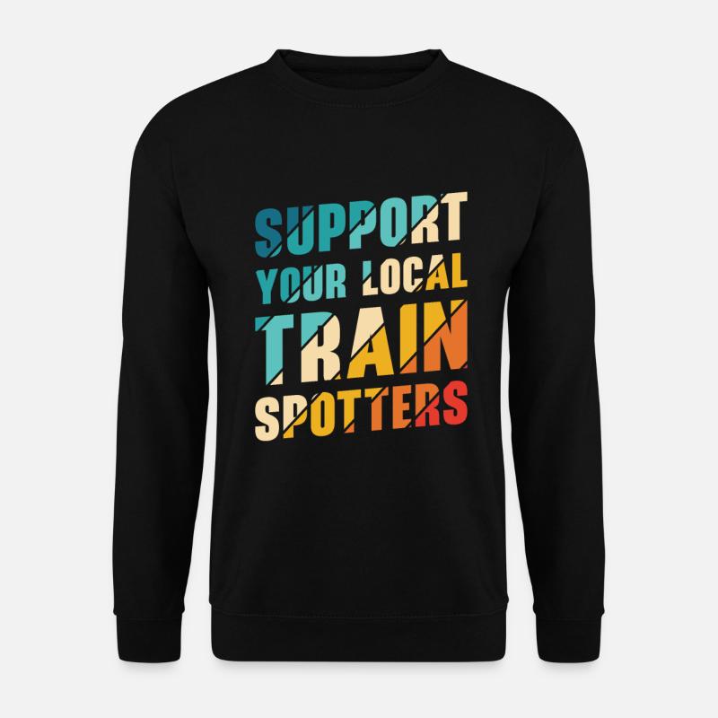 Zug Trainspotter Lokomotive Hobby Trainspotting - Unisex Pullover - Schwarz