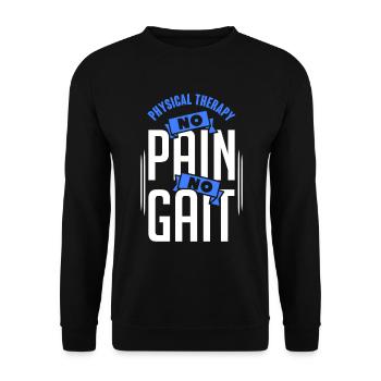 Physical Therapy No Pain No Gait Physics PT - Unisex Pullover - Schwarz - Vorne - Alina (178cm) & Michal (187cm)