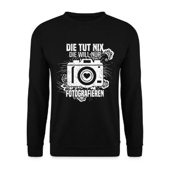 Fotografie Die tut nix die will nur fotografieren - Unisex Pullover - Schwarz - Vorne - Alina (178cm) & Michal (187cm)