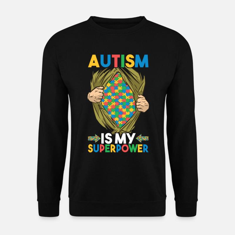 Autistic Autism Autistic - Unisex Sweatshirt - black
