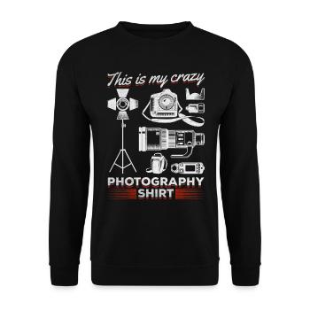 Photo - This is my crazy photo shirt photographer - Unisex Sweatshirt - black - Front - Alina (178cm) & Michal (187cm)