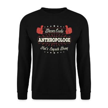 Dieser Coole Anthropologe Geschenk Kollegen Spruch - Unisex Pullover - Schwarz - Vorne - Alina (178cm) & Michal (187cm)
