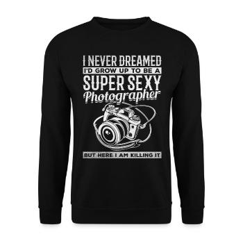 I would never have dreamed that I would become a super - Unisex Sweatshirt - black - Front - Alina (178cm) & Michal (187cm)