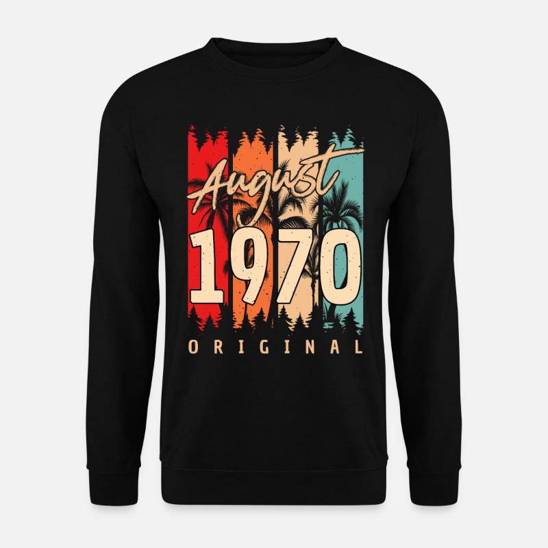 Millésime d’août 1970 - Sweat-shirt Unisexe - noir