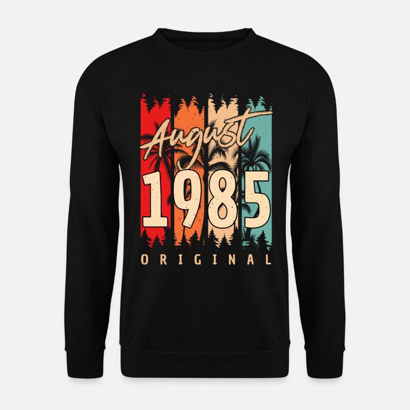 Idée cadeau pour août 1985 - Sweat-shirt Unisexe - noir