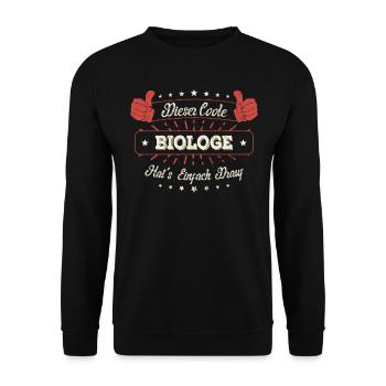 Dieser Coole Biologe Geschenk Kollegen Spruch - Unisex Pullover - Schwarz - Vorne - Alina (178cm) & Michal (187cm)