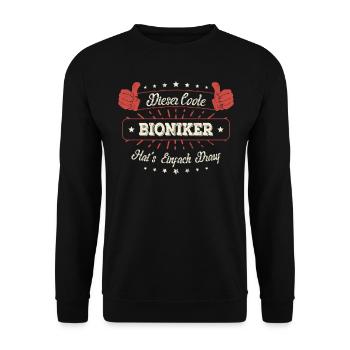 Dieser Coole Bioniker Geschenk Kollegen Spruch - Unisex Pullover - Schwarz - Vorne - Alina (178cm) & Michal (187cm)