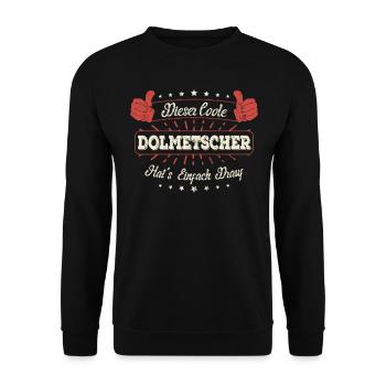 Dieser Coole Dolmetscher Geschenk Kollegen Spruch - Unisex Pullover - Schwarz - Vorne - Alina (178cm) & Michal (187cm)