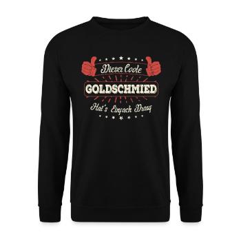 Dieser Coole Goldschmied Geschenk Kollegen Spruch - Unisex Pullover - Schwarz - Vorne - Alina (178cm) & Michal (187cm)