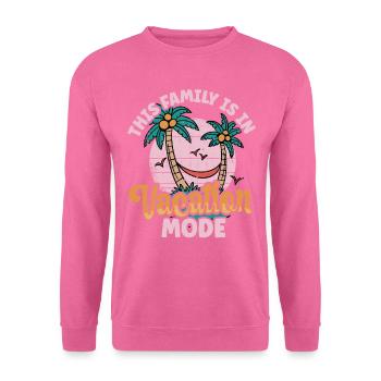 This Family Is In Vacay Mode Family Vacation - Unisex Pullover - Pink - Vorne
