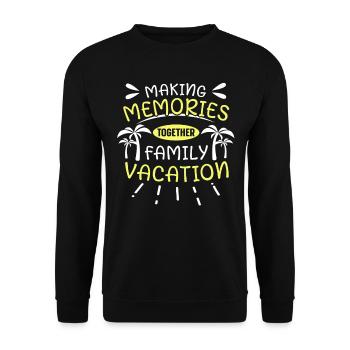 Family Holidays - Making Memories Together - Unisex Sweatshirt - black - Front - Alina (178cm) & Michal (187cm)
