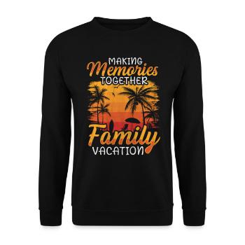 Vacances en famille - Créer des souvenirs ensemble - Sweat-shirt Unisexe - noir - Devant - Alina (178cm) & Michal (187cm)