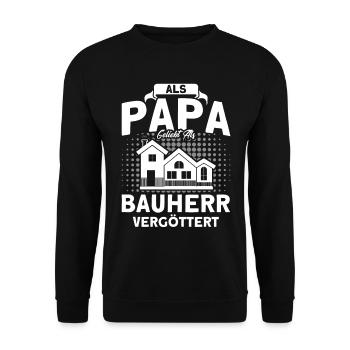 Als Papa Geliebt Bauherr Bauleiter - Unisex Pullover - Schwarz - Vorne - Alina (178cm) & Michal (187cm)
