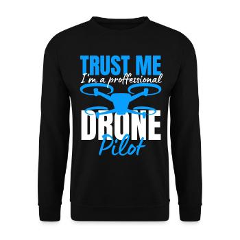 Drone Drone Pilot Drone Operator Quadcopter - Unisex Sweatshirt - black - Front - Alina (178cm) & Michal (187cm)