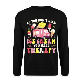 Ice Cream Cone Popsicle If You - Unisex Pullover - Schwarz - Vorne - Alina (178cm) & Michal (187cm)