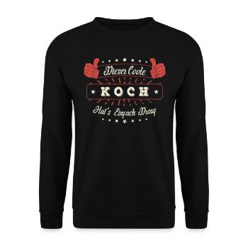 Dieser Coole Koch Geschenk Kollegen Spruch - Unisex Pullover - Schwarz - Vorne - Alina (178cm) & Michal (187cm)