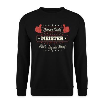 Dieser Coole Meister Geschenk Kollegen Spruch - Unisex Pullover - Schwarz - Vorne - Alina (178cm) & Michal (187cm)