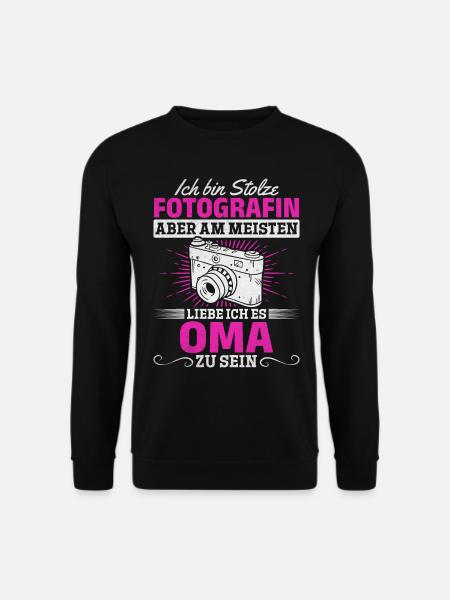 Fotografin Oma Fotografie Ich bin Stolze - Unisex Pullover - Schwarz