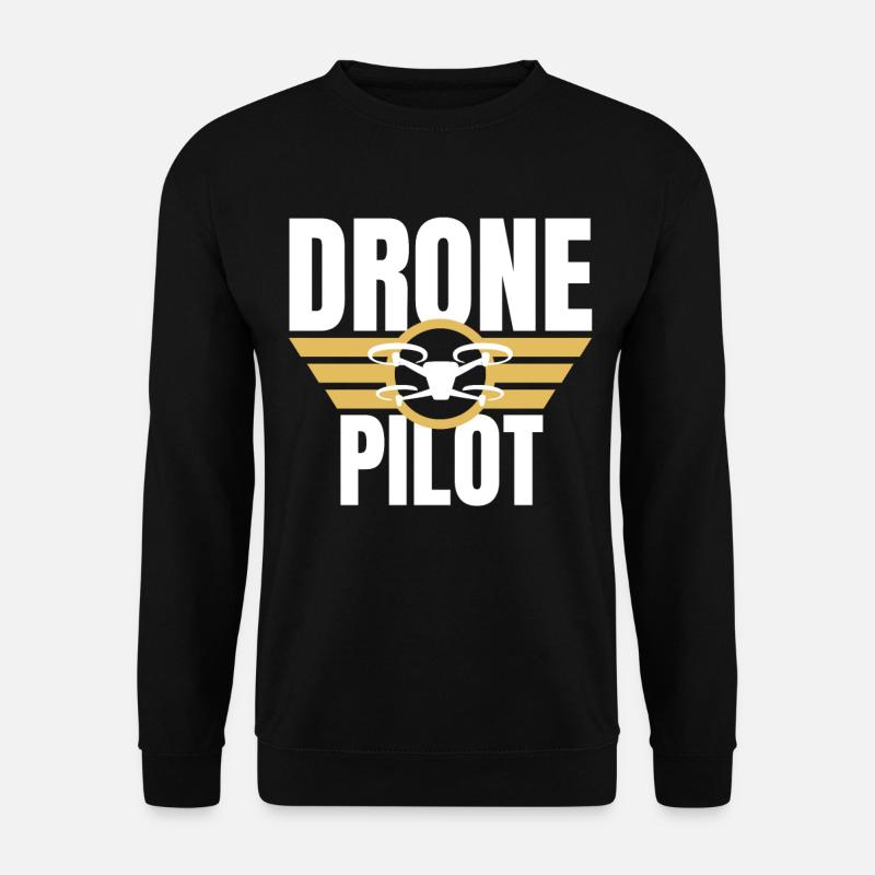 Drone Drone Pilot Drone Operator Quadcopter - Unisex Sweatshirt - black