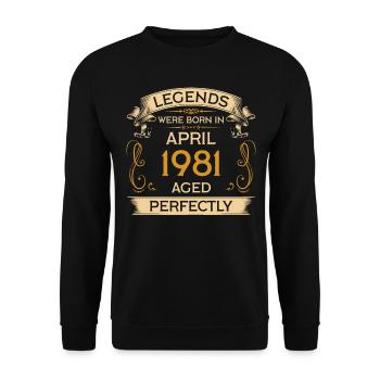 Birthday Legends est né en avril 1981 - Sweat-shirt Unisexe - noir - Devant - Alina (178cm) & Michal (187cm)