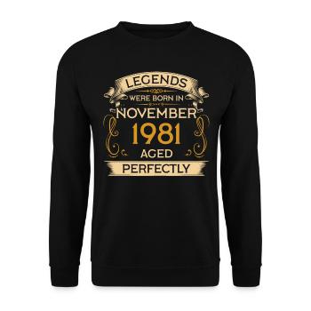 Birthday Legends est né en novembre 1981 - Sweat-shirt Unisexe - noir - Devant - Alina (178cm) & Michal (187cm)