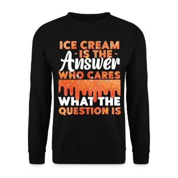 La crème glacée est la réponse - Sweat-shirt Unisexe - noir - Devant - Alina (178cm) & Michal (187cm)