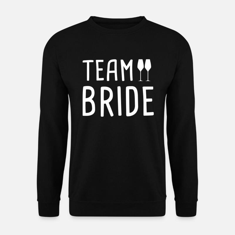team bride - Unisex Pullover - Schwarz