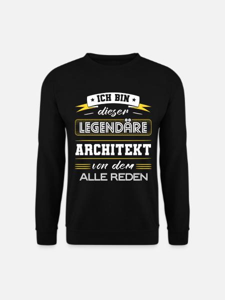 Ich Bin Dieser Legendäre Architekt Geschenk - Unisex Pullover - Schwarz