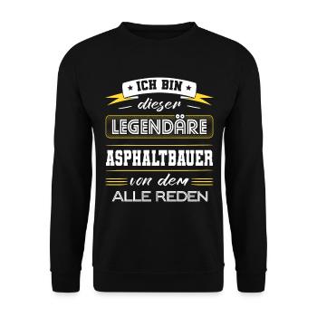 Ich Bin Dieser Legendäre Asphaltbauer Geschenk - Unisex Pullover - Schwarz - Vorne - Alina (178cm) & Michal (187cm)