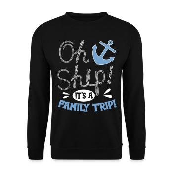 Oh Ship! It's A Family Trip | Family Cruise - Unisex Sweatshirt - black - Front - Alina (178cm) & Michal (187cm)
