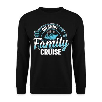 Oh Ship! It's A Family Trip | Family Cruise - Unisex Sweatshirt - black - Front - Alina (178cm) & Michal (187cm)