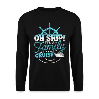 Oh Ship! It's A Family Trip | Family Cruise - Unisex Sweatshirt - black - Front - Alina (178cm) & Michal (187cm)