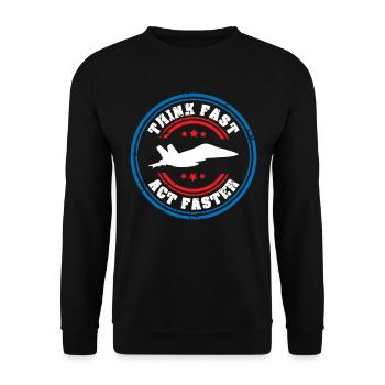 Un pilote de chasse à réaction pensez vite Agissez plus vite Aviation - Sweat-shirt Unisexe - noir - Devant - Alina (178cm) & Michal (187cm)