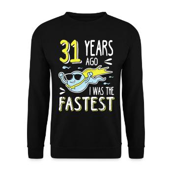 31 Years Ago I Was The Fastest 31. Geburtstag - Unisex Pullover - Schwarz - Vorne - Alina (178cm) & Michal (187cm)