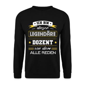 Ich Bin Dieser Legendäre Dozent Geschenk - Unisex Pullover - Schwarz - Vorne - Alina (178cm) & Michal (187cm)