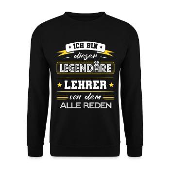 Ich Bin Dieser Legendäre Lehrer Geschenk - Unisex Pullover - Schwarz - Vorne - Alina (178cm) & Michal (187cm)