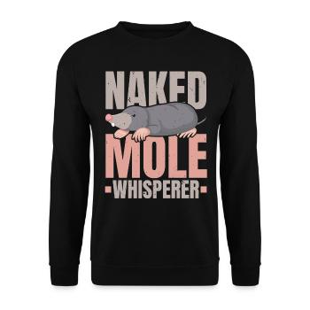 Naked Mole Whisperer Wildlife Animal Mole - Unisex Sweatshirt - black - Front - Alina (178cm) & Michal (187cm)