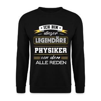 Ich Bin Dieser Legendäre Physiker Geschenk - Unisex Pullover - Schwarz - Vorne - Alina (178cm) & Michal (187cm)