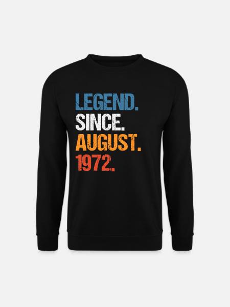 Legend Since August 1972 Birthday - Unisex Sweatshirt - black
