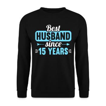 Best Husband Since 15 Years 15th Wedding Day - Unisex Pullover - Schwarz - Vorne - Alina (178cm) & Michal (187cm)