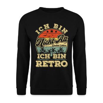 60. 50. 70. Geburtstag 60 Jahre Ich bin nicht alt - Unisex Pullover - Schwarz - Vorne - Alina (178cm) & Michal (187cm)