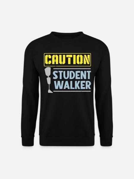Caution Student Walker Amputee of Amputee Ch - Unisex Sweatshirt - black